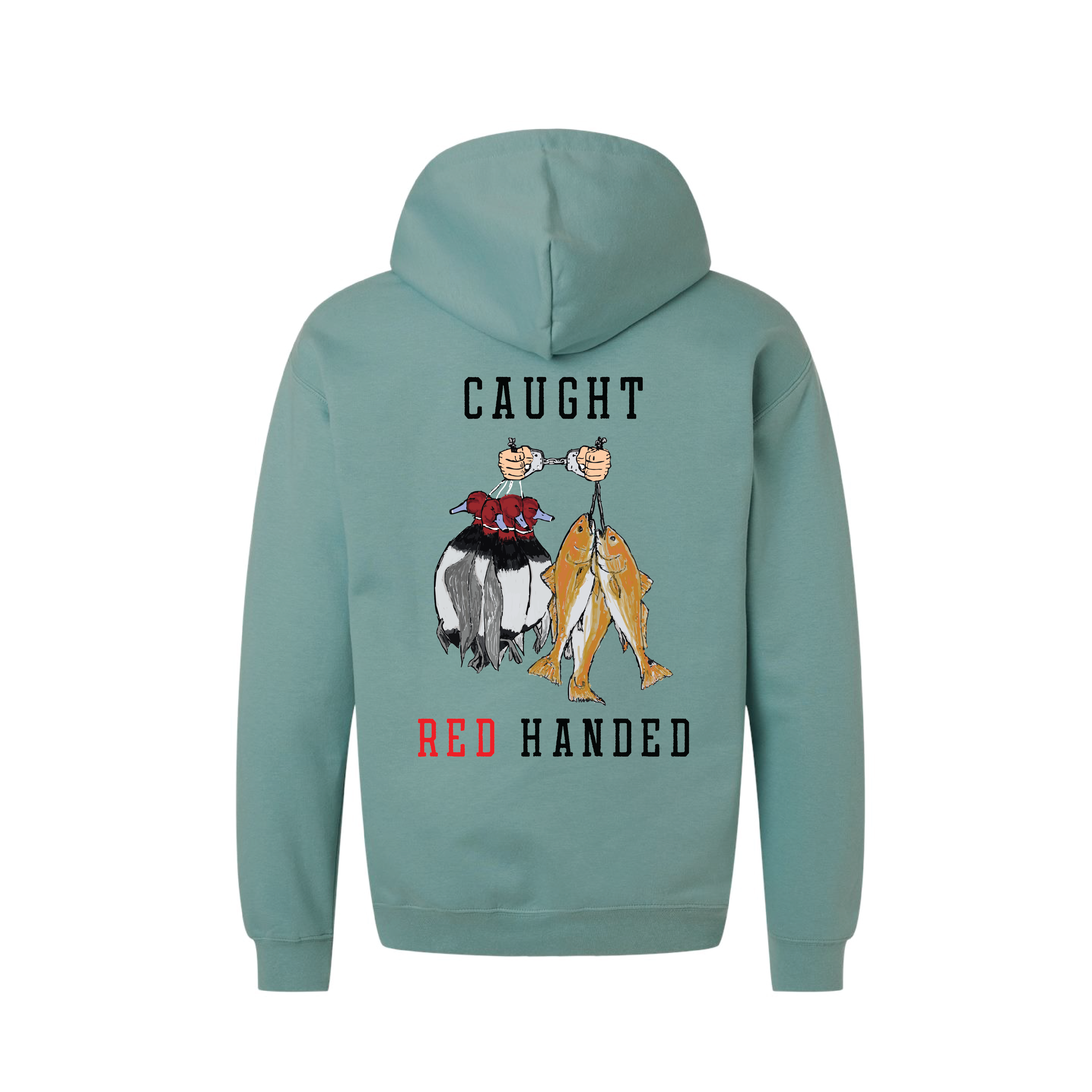 Caught Red Handed Hoodie