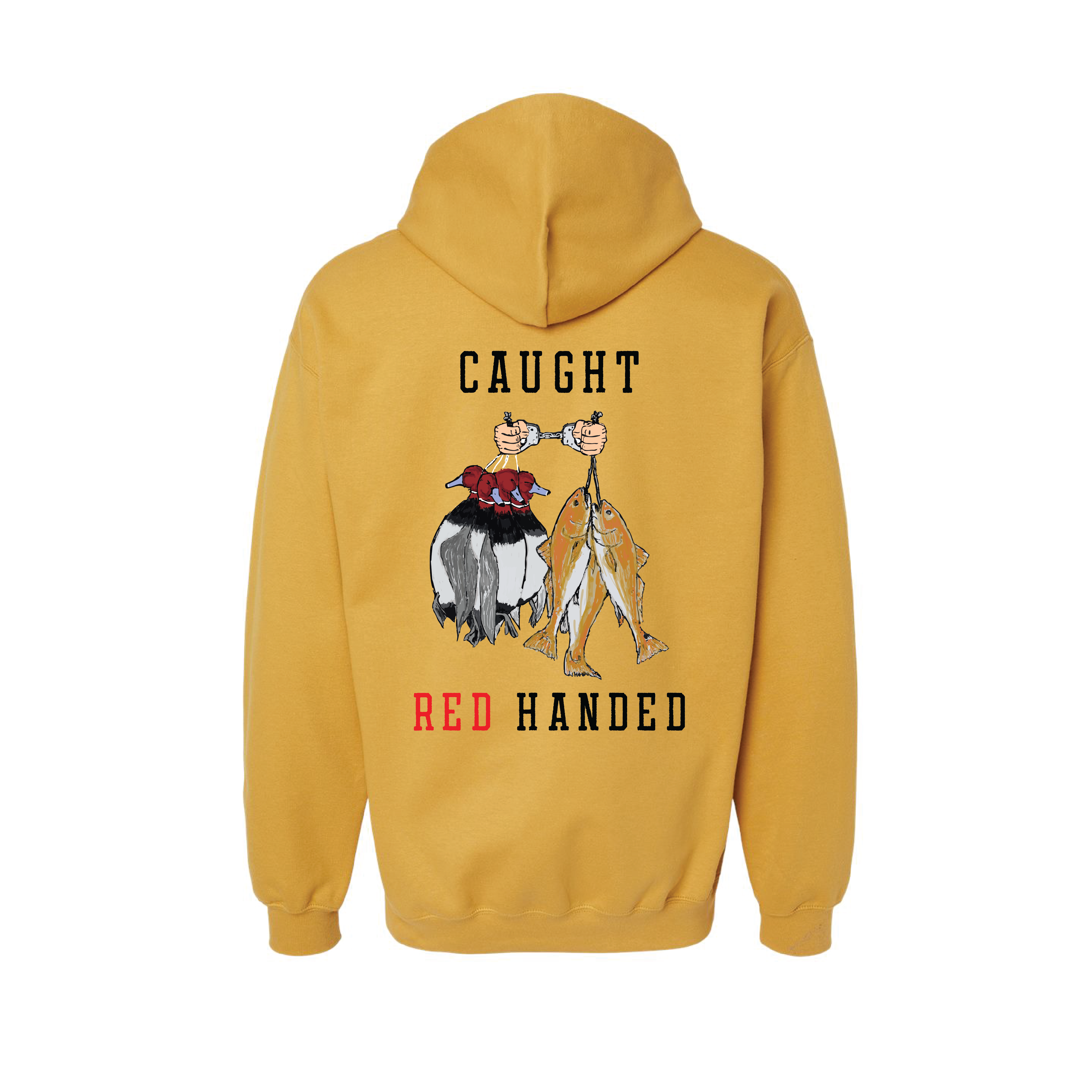Caught Red Handed Hoodie